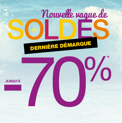 Nouvelle vague de soldes cinquième démarque jusqu'à -70%*
