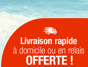 Livraison rapide à domicile ou en relais offerte !