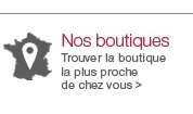 Nos boutiques