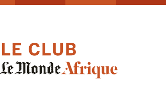 Texte logo LE CLUB - Le Monde Afrique