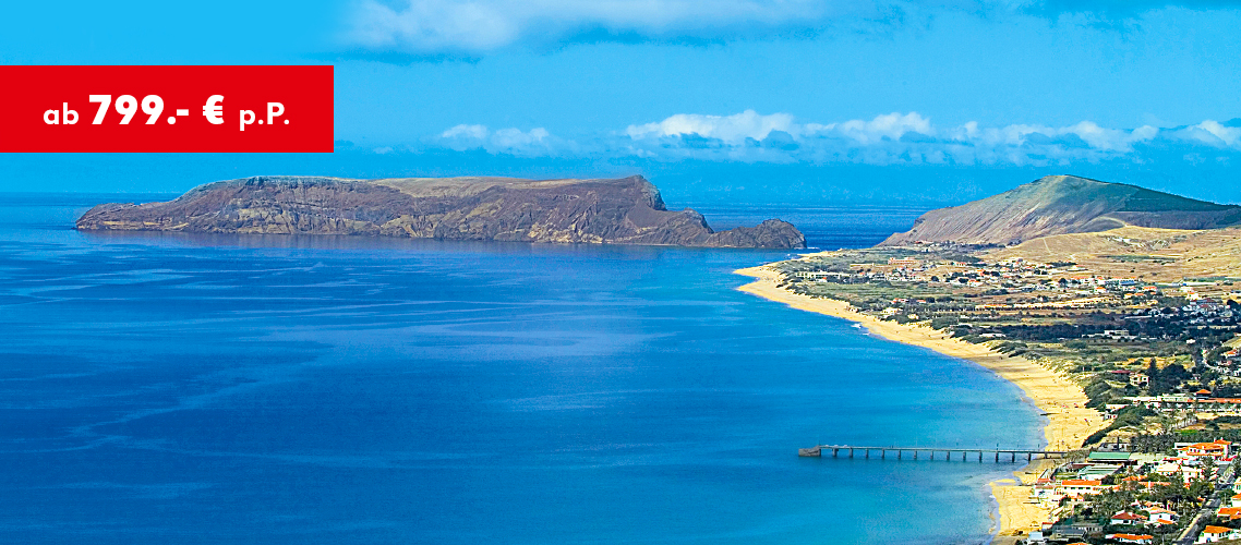 Madeira & Porto Santo: Blütenzauber und Karibikflair: ab 799 € p.P.