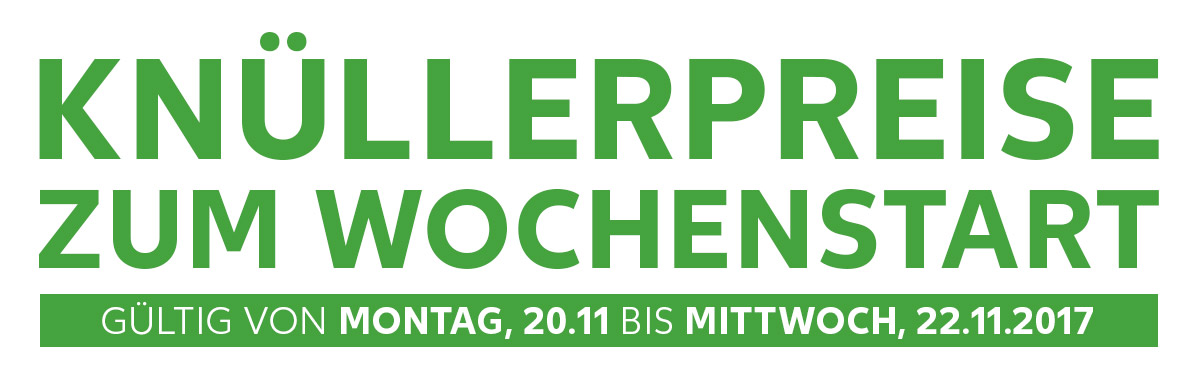 Knüllerpreise zum Wochenstart