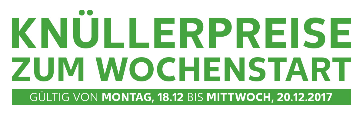 Knüllerpreise zum Wochenstart
