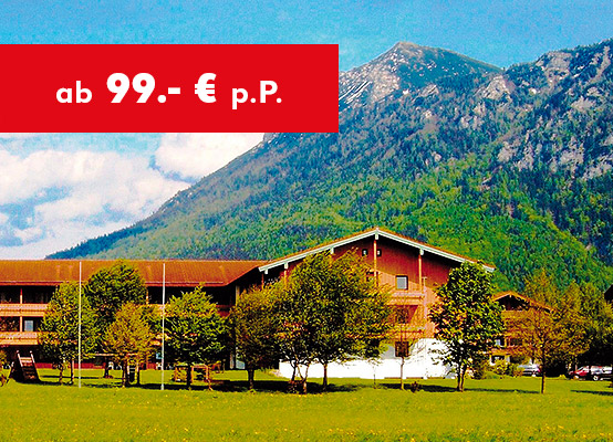 Chiemgau ab 99.- € p. P.
