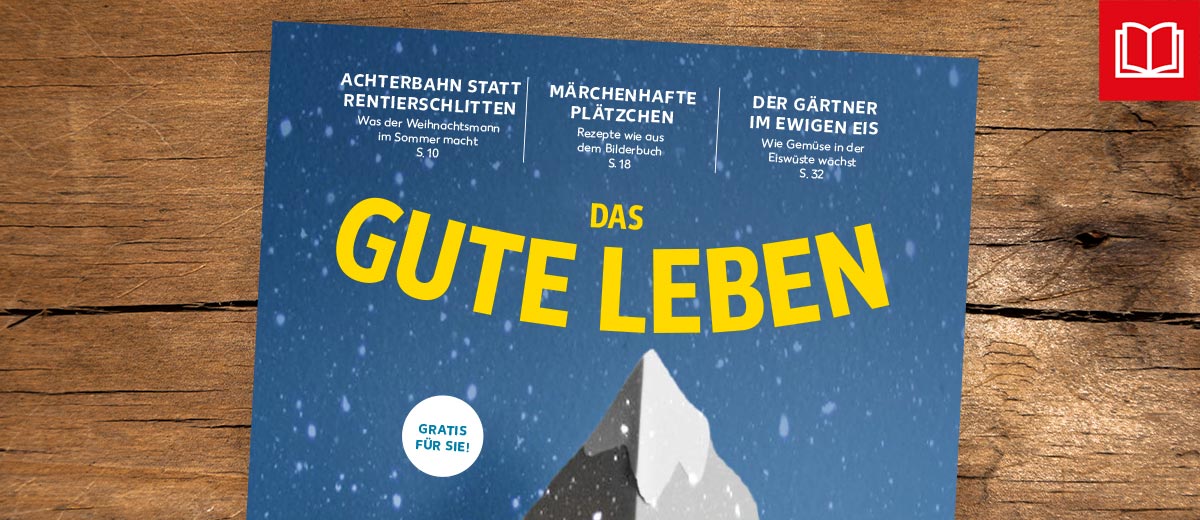 „Das gute Leben“-Magazin: Winterausgabe