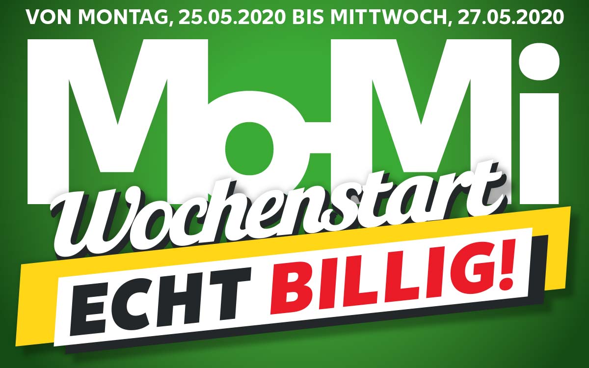 Mo-Mi - Wochenstart - Echt billig!