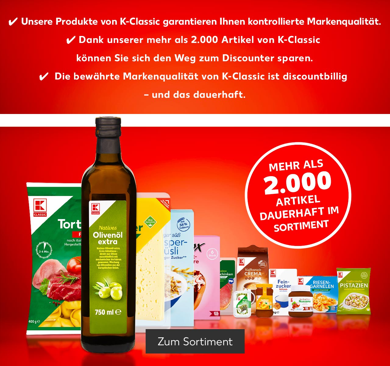Unsere Eigenmarke K-Classic