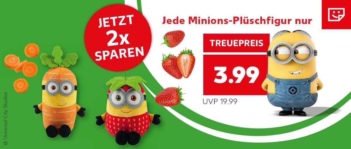 Treueaktion: Plüsch-Minions, zum Beispiel als Möhre oder Erdbeere, zum Treuepreis für 3.99 Euro. Störer: jetzt 2x sparen