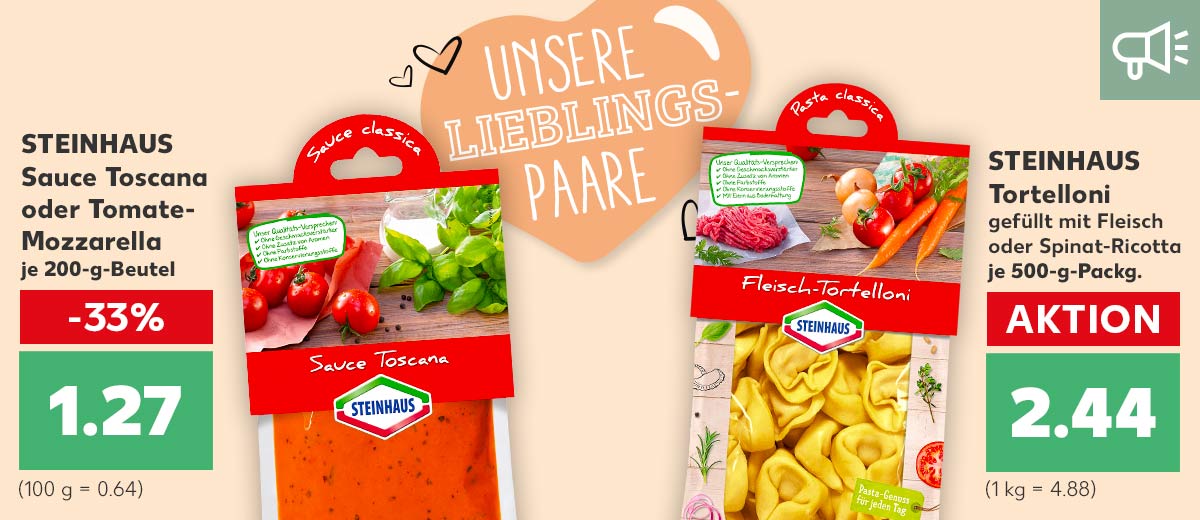 Störer: Unsere Lieblingspaare; Produktabbildung: STEINHAUS Toscana oder Tomate-Mozzarella Soße und Tortelloni