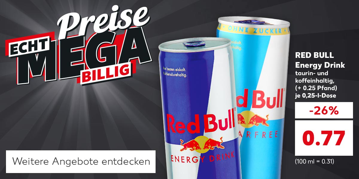 Schriftzug: Preise echt mega billig; Weitere Angebote entdecken; Abbildung: RED BULL Energy Drink für 0.77 Euro