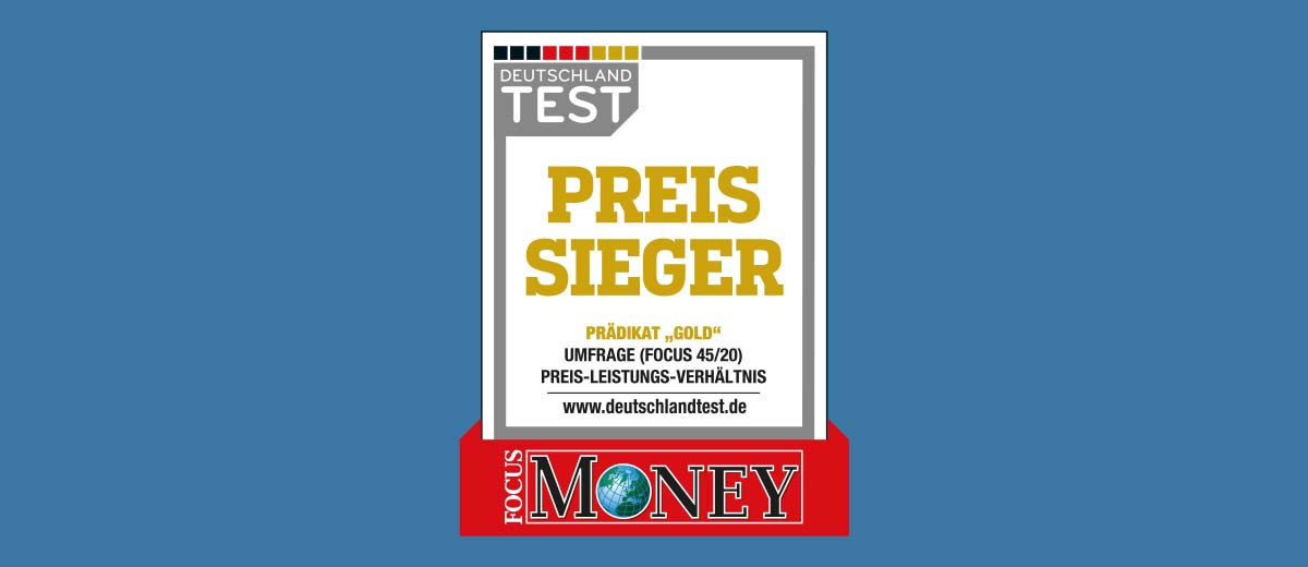 Auszeichnung FOCUS MONEY Preis-Sieger; Gold im Preis-Leistungs-Verhältnis