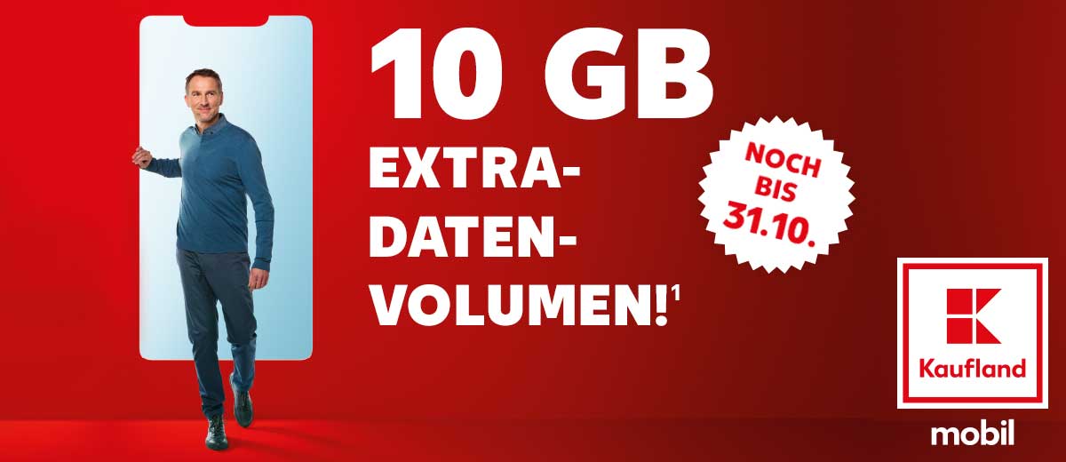 Logo: Kaufland mobil; Abbildung: Display mit Mann; Schriftzug: 10 GB Extra-Datenvolumen! Störer: Noch bis 31.10.