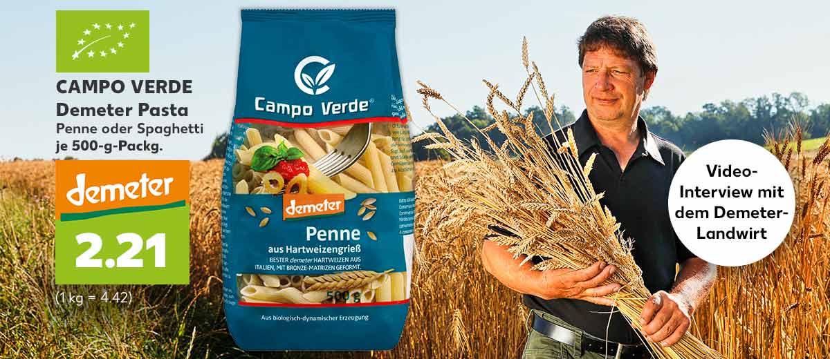 Abbildung: Mann im Weizenfeld; CAMPO VERDE Demeter Pasta für 2.21 Euro; Störer: Video-Interview mit dem Demeter-Landwirt