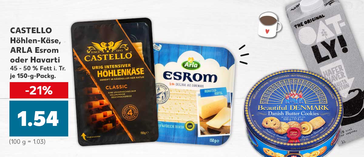 Abbildung: CASTELLO Höhlen-Käse, ARLA Esrom oder Havarti je 150-g-Packg. für 1.54 Euro; Dänisches Gebäck und OATLY Haferdrink