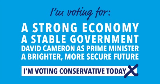 Vote Conservative today
