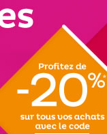 Profitez de -20% sur tous vos achats avec le code