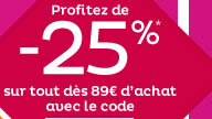 Profitez de -25% sur tous vos achats avec le code