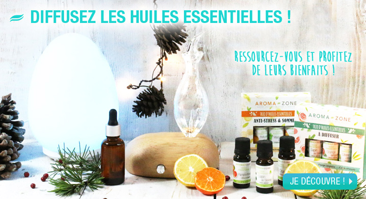 Diffusez les huiles essentielles Diffusez les huiles essentielles