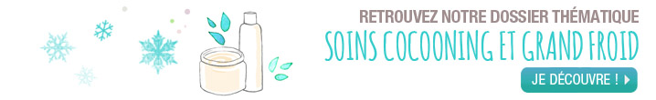 Dossiers soins cocooning et grand froid