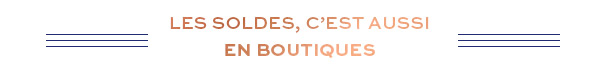 Aussi en Boutiques