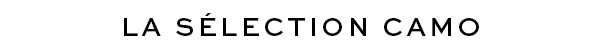 La sélection Camo