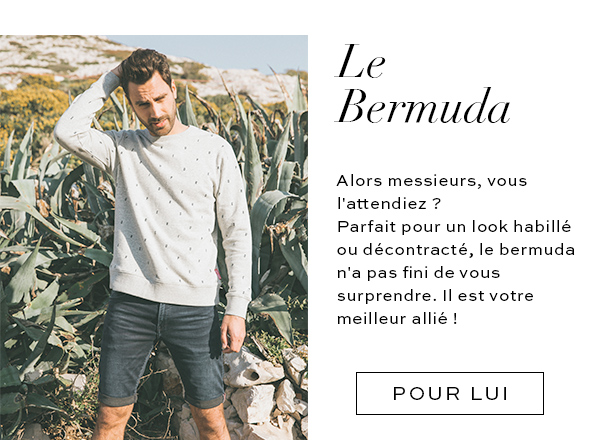 BERMUDAS POUR LUI
