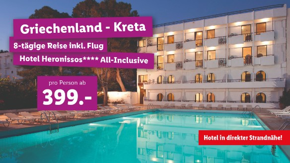 Lidl Reisen - All Inclusive Griechenland für 399 Euro