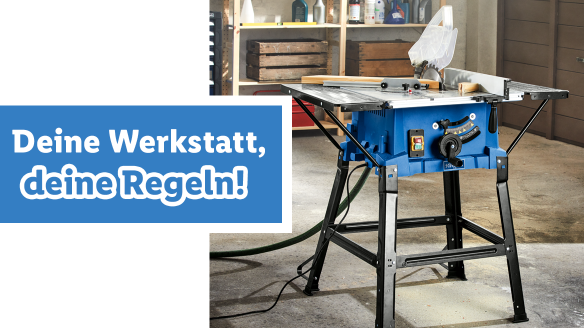 Deine Werkstatt, deine Regeln!