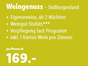 WEINGENUSS - SÜDBURGENLAND