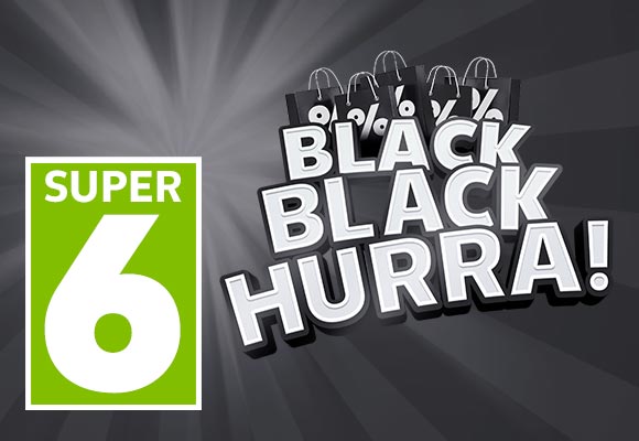 Schriftzug: Black Black Hurra!; Logo: Super 6