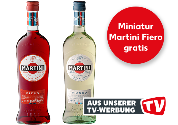 MARTINI versch. Sorten; Störer: Miniatur Martini Fiero gratis; Aus unserer TV-Werbung