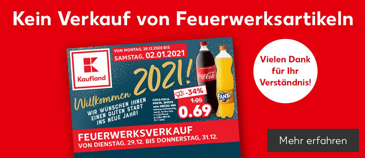 Schriftzug: Kein Verkauf von Feuerwerksartikeln; Abbildung: Aktueller Prospekt; Störer: Vielen Dank für Ihr Verständnis! Button: Mehr erfahren