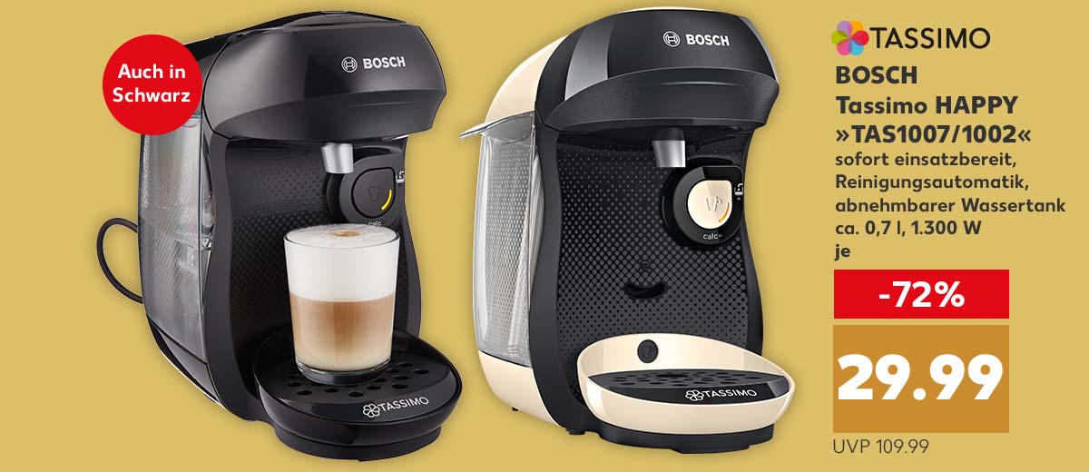 Logo: TASSIMO; BOSCH Tassimo HAPPY „TAS1007/1002” sofort einsatzbereit, Reinigungsautomatik, abnehmbarer Wassertank ca. 0,7 l, 1.300 W für je 29.99 Euro (UVP 109.99); Störer: Auch in Schwarz