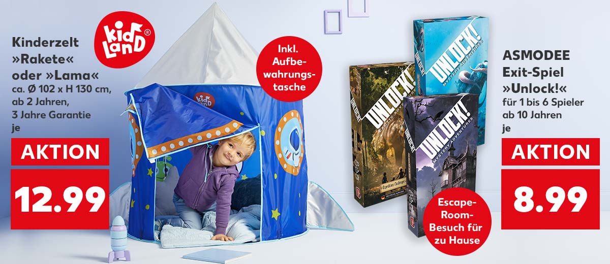 Logo: KIDLAND®; Kinderzelt „Rakete” oder „Lama” ca. Ø 102 x H 130 cm, ab 2 Jahren, 3 Jahre Garantie für je 12.99 Euro; Störer: Inkl. Aufbewahrungstasche; ASMODEE Exit-Spiel „Unlock!” versch. Spiele für 1 bis 6 Spieler ab 10 Jahren für je 8.99 Euro; Störer: Escape-Room-Besuch für zu Hause