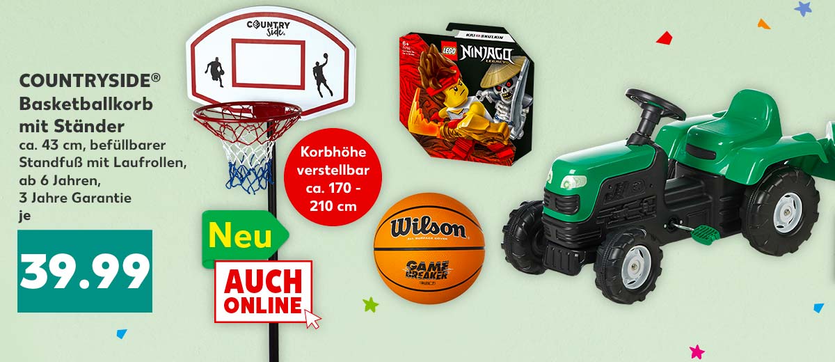 COUNTRYSIDE® Basketballkorb mit Ständer, ca. 43 cm, befüllbarer Standfuß mit Laufrollen, ab 6 Jahren, 3 Jahre Garantie, für je 39.99 Euro; Störer: Neu; Störer: AUCH ONLINE; Weitere Produktabbildungen: WILSON Basketball, LEGO Ninjago und KIDLAND® Trettraktor mit Anhänger