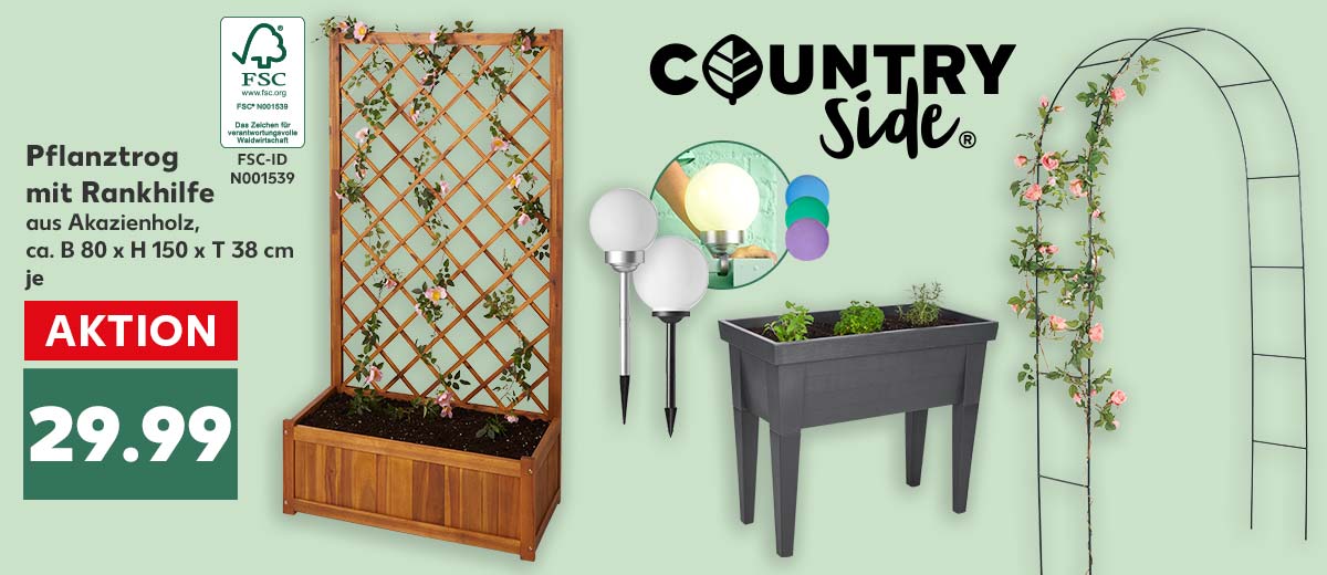 COUNTRYSIDE®; Pflanztrog mit Rankhilfe aus Akazienholz, ca. B 80 x H 150 x T 38 cm, für je 29.99 Euro; Logo: FSC; Weitere Produkte: Rosenbogen, Hochbeet und Solar-LED-Gartenleuchten