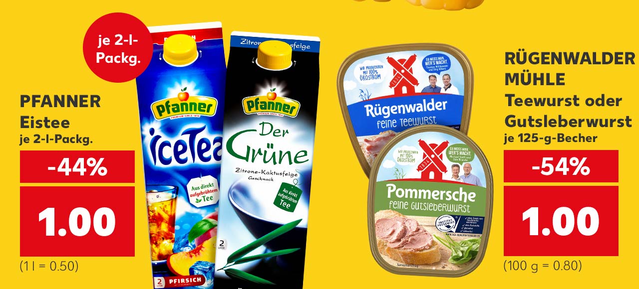 PFANNER Eistee, je 2-l-Packg. für 1.00 Euro (1 l = 0.50); Störer: je 2-l-Packg.; RÜGENWALDER MÜHLE Teewurst oder Gutsleberwurst, versch. Sorten, je 125-g-Becher für 1.00 Euro (100 g = 0.80)