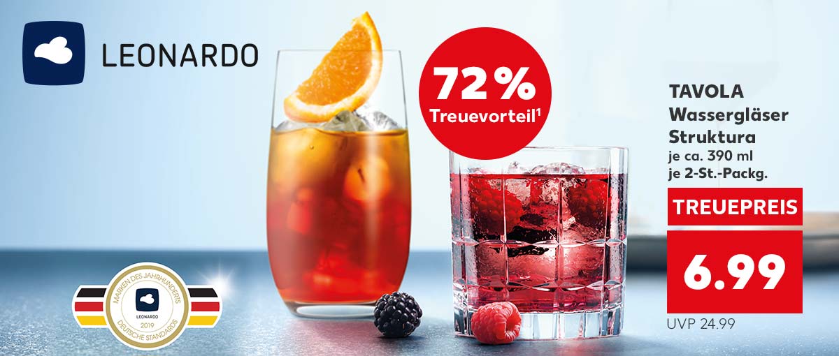 Logo: LEONARDO; Logo: Marken des Jahrhunderts – Deutsche Standards; Störer: 72 % Treuevorteil¹; TAVOLA Wassergläser Struktura, je ca. 390 ml, je 2-St.-Packg. für 6.99 Euro (UVP 24.99); Abbildung: Weiteres Glas aus der Treueaktion