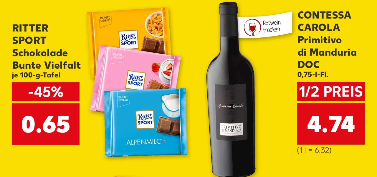 RITTER SPORT Schokolade Bunte Vielfalt, versch. Sorten, je 100-g-Tafel für 0.65 Euro; CONTESSA CAROLA Primitivo di Manduria DOC, je 0,75-l-Fl. 4.74 Euro (1 l = 6.32); Störer: Rotwein trocken