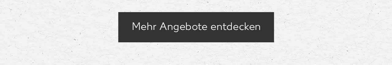 Button: Mehr Angebote entdecken