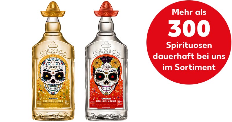 SIERRA ​Tequila Silver oder Reposado; Störer: Mehr als 300 Spirituosen dauerhaft bei uns im Sortiment