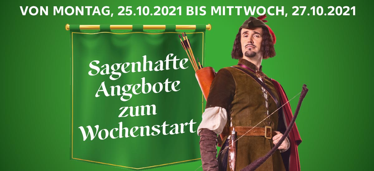 VON MONTAG, 25.10.2021 BIS MITTWOCH, 27.10.2021; Abbildung: Robin von Kaufland; grüner Wimpel mit Schriftzug: Sagenhafte Angebote zum Wochenstart