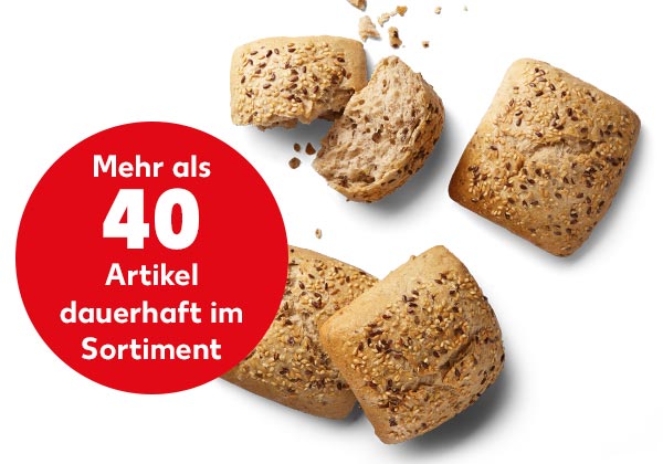 Mehrkornbrötchen**; Störer: Mehr als 40 Artikel dauerhaft im Sortiment