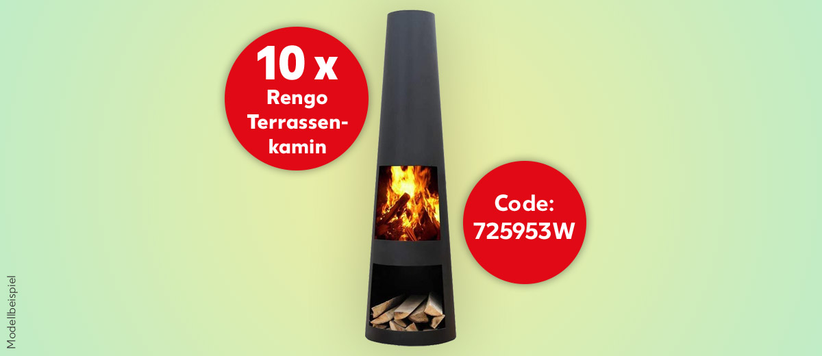 Modellbeispiel: Rengo Gartenkamin; Dein Code: 725953W; Störer: 10 x Rengo Terrassenkamin