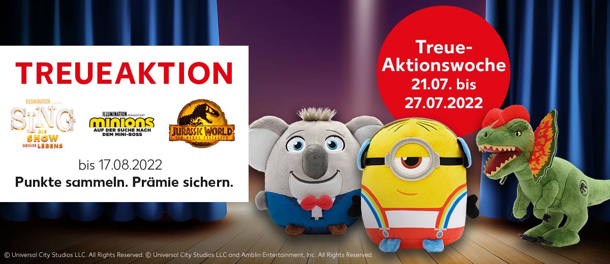 TREUEAKTION bis 17.08.2022 Punkte sammeln. Prämie sichern.; Treue-Aktionswoche 21. bis 27.07.2022; Abbildung Prämien: Plüsch-Sing, -Minion und -Dinosaurier