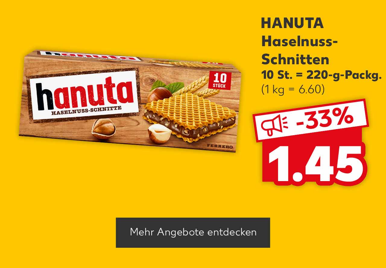 HANUTA Haselnuss-Schnitten, 10 St. = 220-g-Packg., für 1.45 Euro (1 kg = 6.60); Button: Mehr Angebote entdecken