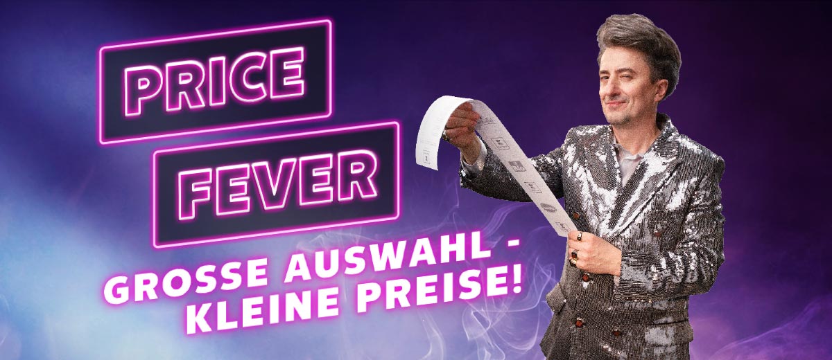 Schriftzug: PRICE FEVER GROSSE AUSWAHL – KLEINE PREISE!; Abbildung: Mann mit Kassenbon