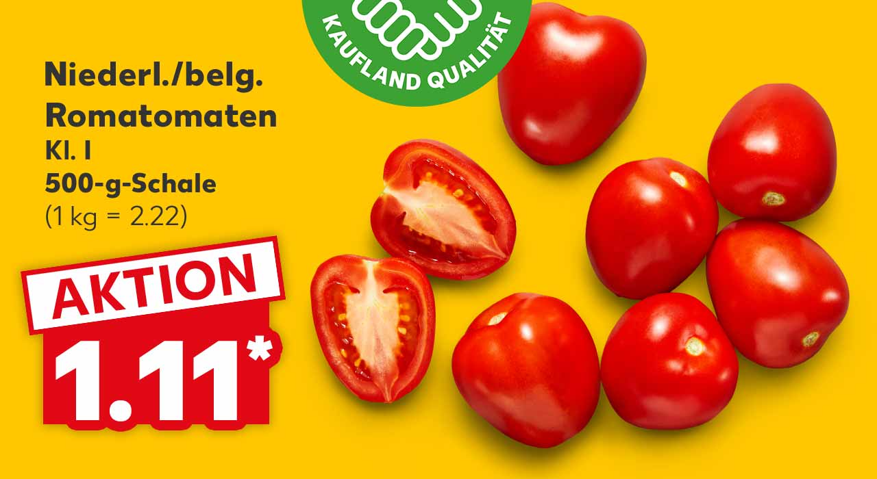Niederl./belg. Romatomaten, Kl. I, 500-g-Schale für 1.11 Euro* (1 kg = 2.22); Logo: FRISCHEVERSPRECHEN KAUFLAND QUALITÄT