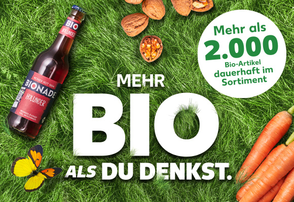 Störer: Mehr als 2.000 Bio-Artikel dauerhaft im Sortiment; Schriftzug: MEHR BIO ALS DU DENKST.