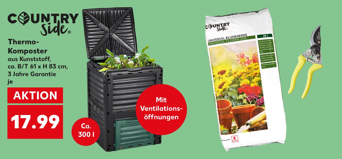 Logo: COUNTRYSIDE®; Thermo-Komposter, ca. B/T 61 x H 83 cm, 3 Jahre Garantie, für je 17.99 Euro; Störer: Ca. 300 l; Störer: Mit Ventilationsöffnungen; Weitere Produktabbildungen: Universal-Blumenerde und Rosenschere